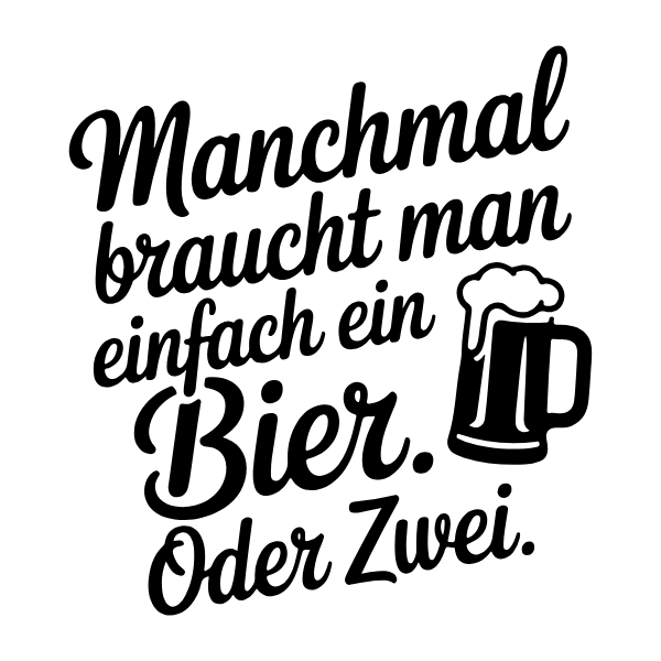 Motiv 16: Manchmal braucht man einfach ein Bier. Oder zwei.